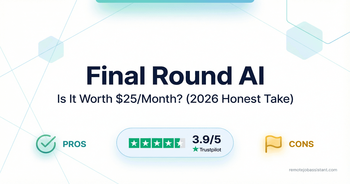 Final Round AI Review: Is It Worth $25/Month? (2026 Honest Take) | Remote Job Assistant Blog