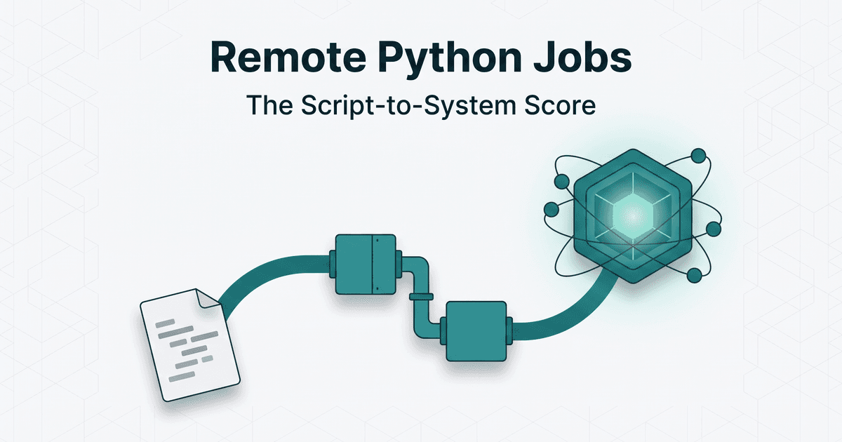 Illustrated magazine-cover graphic for remote Python jobs: three flat-illustrated objects rising left to right, a small sheet of paper with gray code-like bars, a boxy pair of teal blocks joined by a short bent pipe, and a large floating teal hexagonal engine block with a glowing core and orbiting round nodes, linked by one curved teal path, beneath the title Remote Python Jobs and the subtitle The Script-to-System Score
