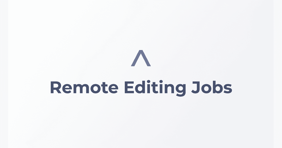 Title card reading Remote Editing Jobs on a light background