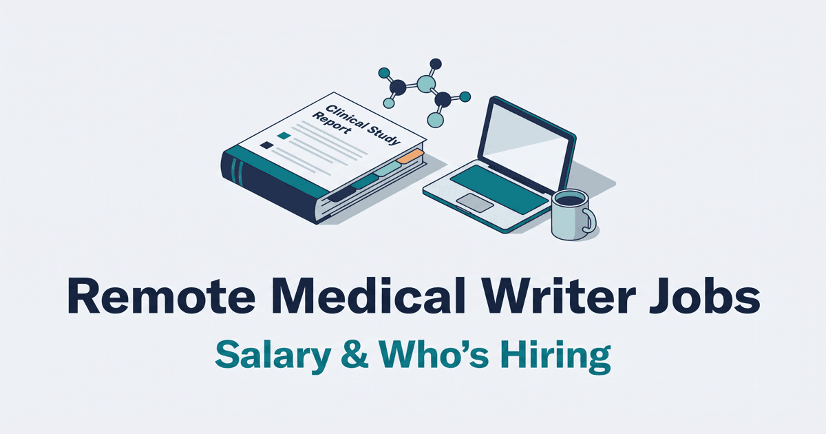 Illustrated magazine-style cover for remote medical writer jobs with a tabbed clinical study report, a molecule diagram, and a laptop with a coffee mug on a light background
